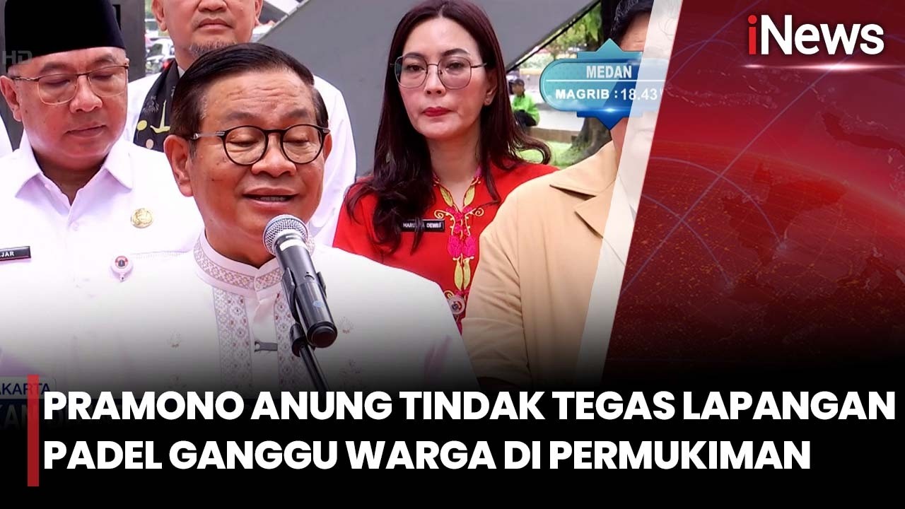 [FULL] Pramono Anung Tindak Tegas Lapangan Padel Ganggu Warga di Permukiman | iNews Sore 21/2