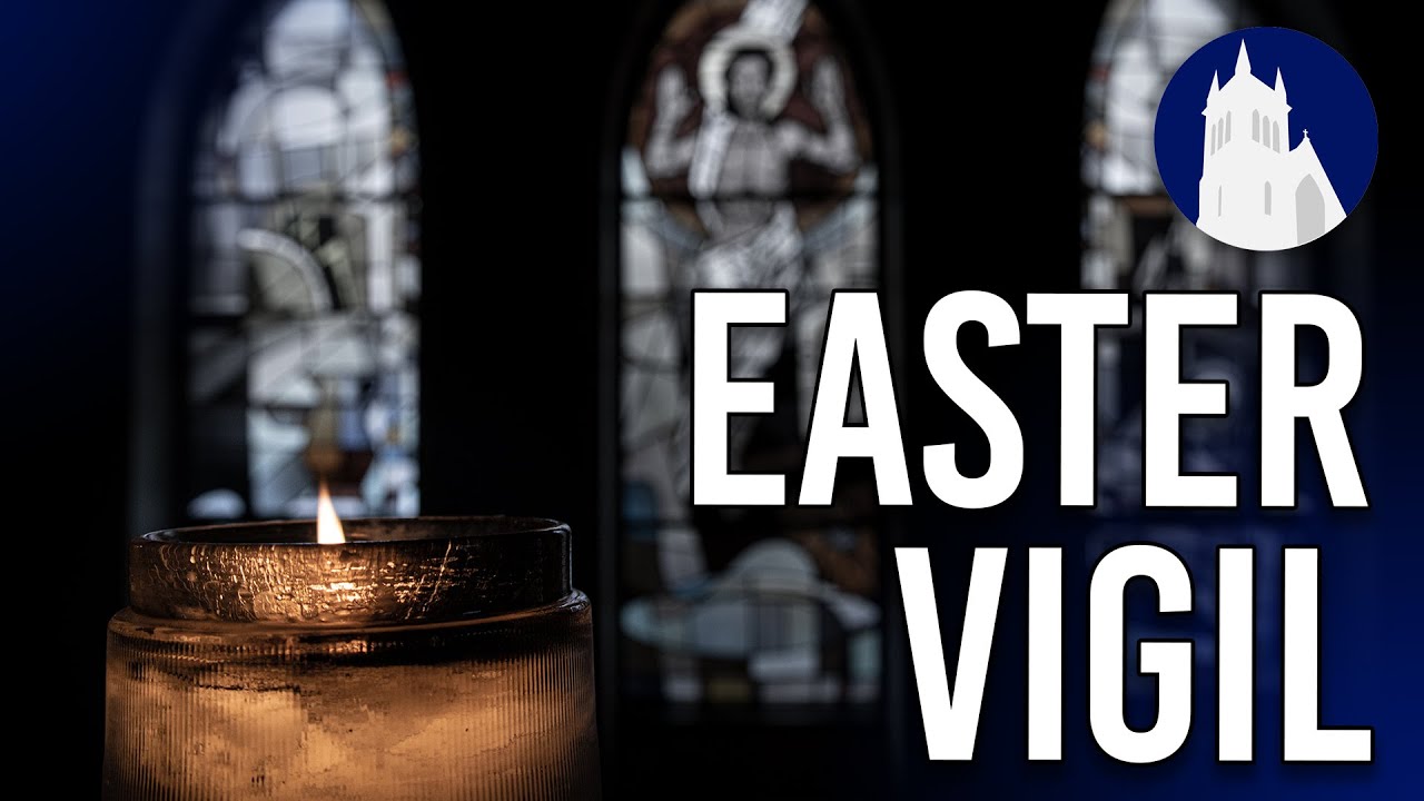 Easter Vigil LIVE at St. Mary’s | April 19, 2025