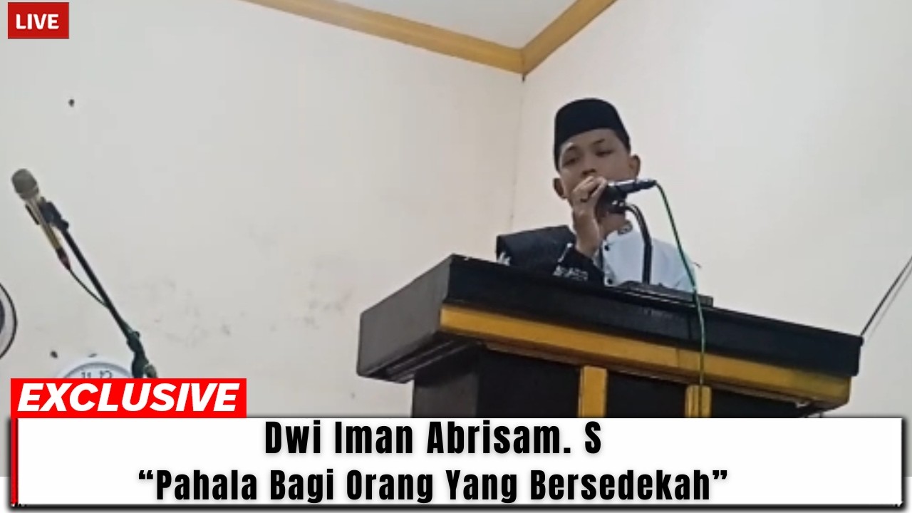 Dwi Iman Abrisam Dengan Judul Ceramah 