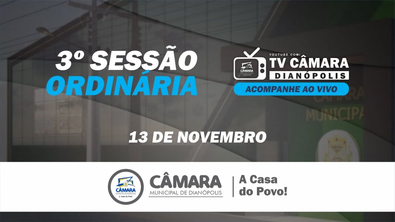 TERCEIRA SESSÃO ORDINÁRIA  DO MÊS DE NOVEMBRO  13/11/2025