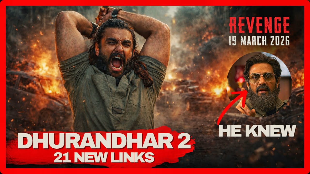 Dhurandhar Part 2 Se Pehle Yeh 21 Cheezein Samajh Lo