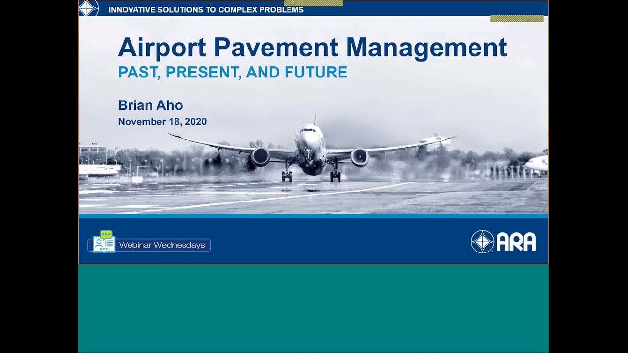 Airport Pavement Management – Past, Present, and Future