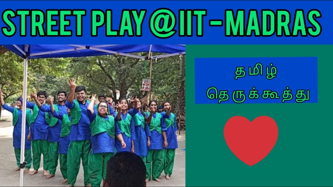 STREET PLAY PERFORMANCE AT IIT - MADRAS | PRIZE WINNING | TAMIL THERUKOOTHU | SASTRA UNIVERSITY