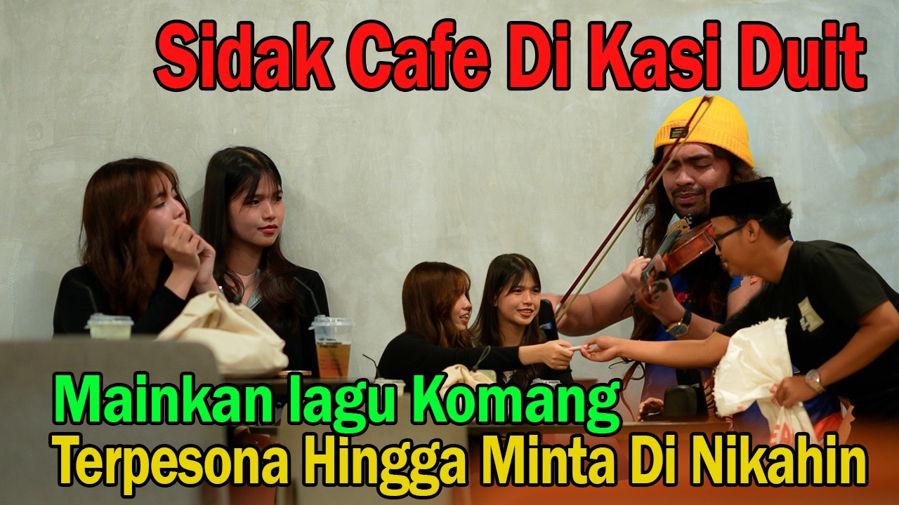 Sidak Cafe Di Kasi Duit, Mainkan Lagu Komang | Terpesona Hingga MInta Di Nikahin