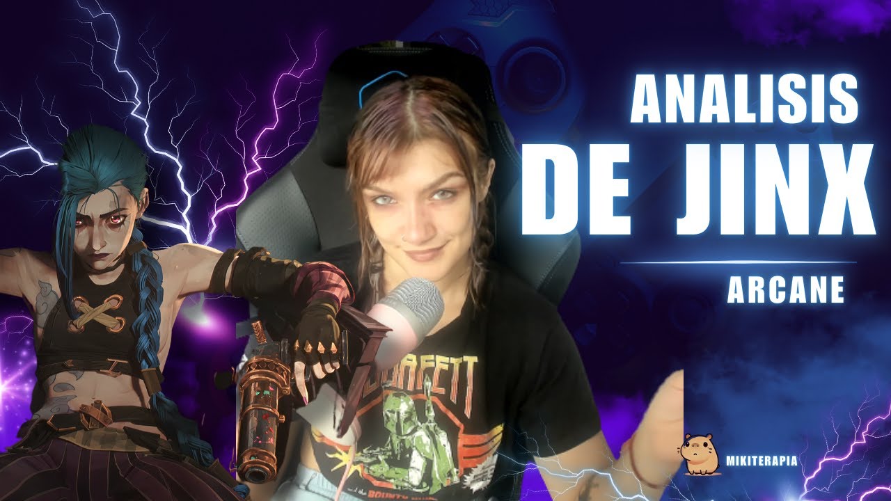 Análisis psicologico de Jinx Arcane- ¿Tiene TEPTC? -@MikiTerapia