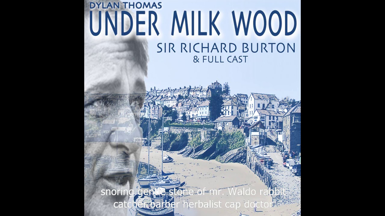 Richard Burton   Under Milk Wood   Richard Burton and Cast Music Memories Full Album