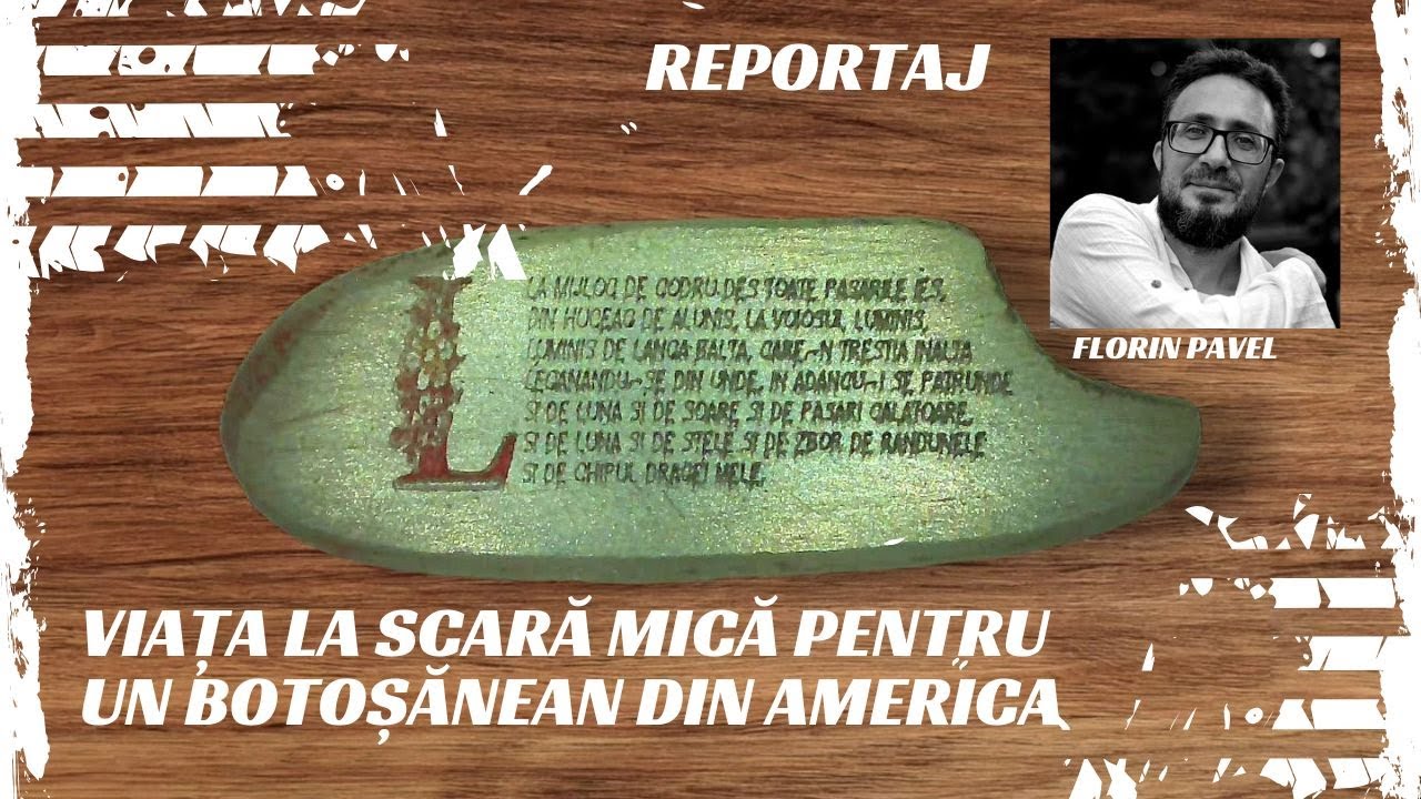 Viața la scară mică pentru un botoșănean din America | România de pretutindeni