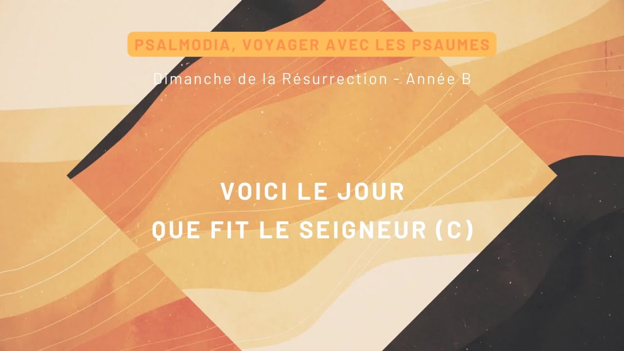 Voici le jour que fit le Seigneur (C) | Psalmodia | Emmanuel Music