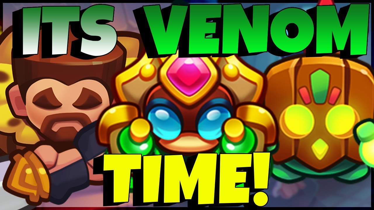 It's Venom Time! - Alchemist Faction Deck - Rush Royale
