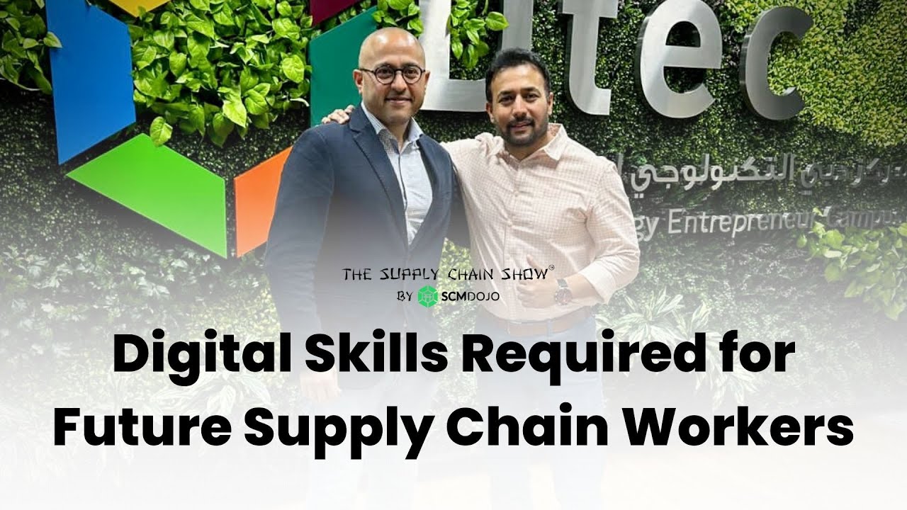 Digital Skills Required for Future Supply Chain Workers