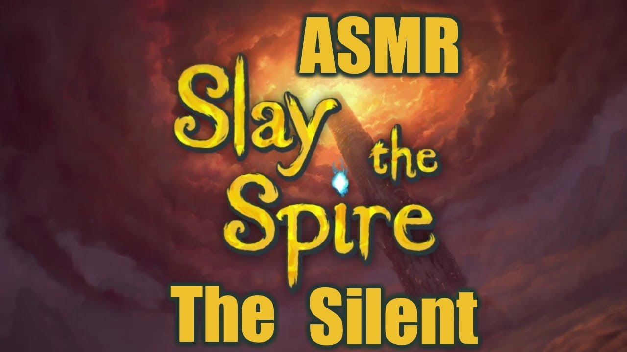 ASMR | Slay the Spire - The Silent