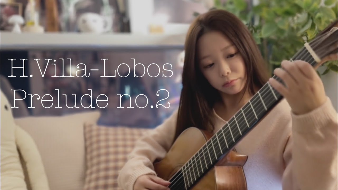 Kyuhee Park / Prelude No.2 - H.Villa-Lobos