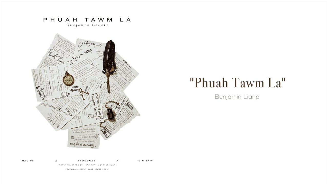 Phuah Tawm La - Benjamin Lianpi (Lyrics Video)