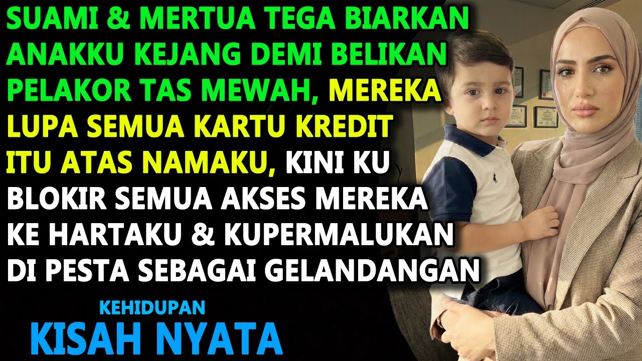SUAMI KURAS KARTU KREDIT SAAT ANAK SAKIT DEMI PELAKOR, KUBALAS DI PESTA HINGGA DIA DISERET KELUAR!