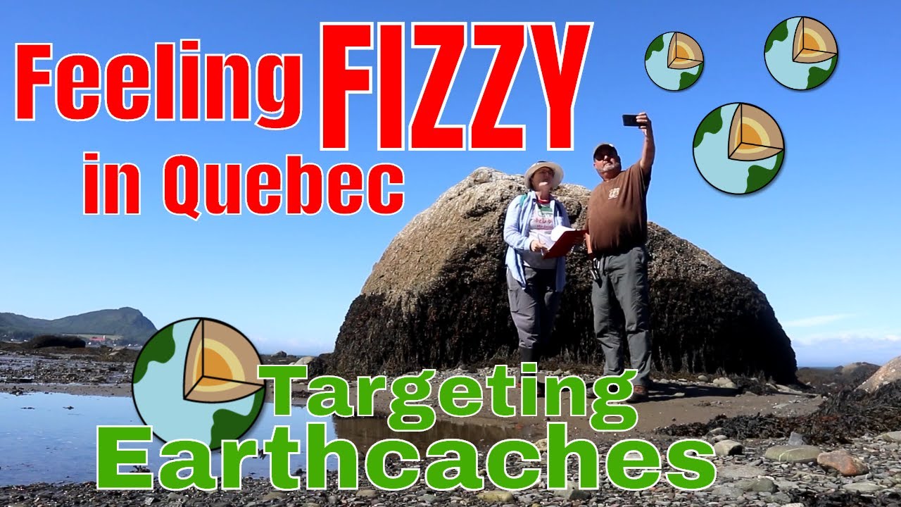 Feeling Fizzy in Quebec - Targeting Earthcaches