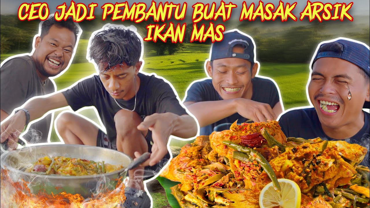 2 JAM BENY JADI PEMBANTU! MASAK ARSIK IKAN MAS 1 KUALI DI TENGAH SAWAH