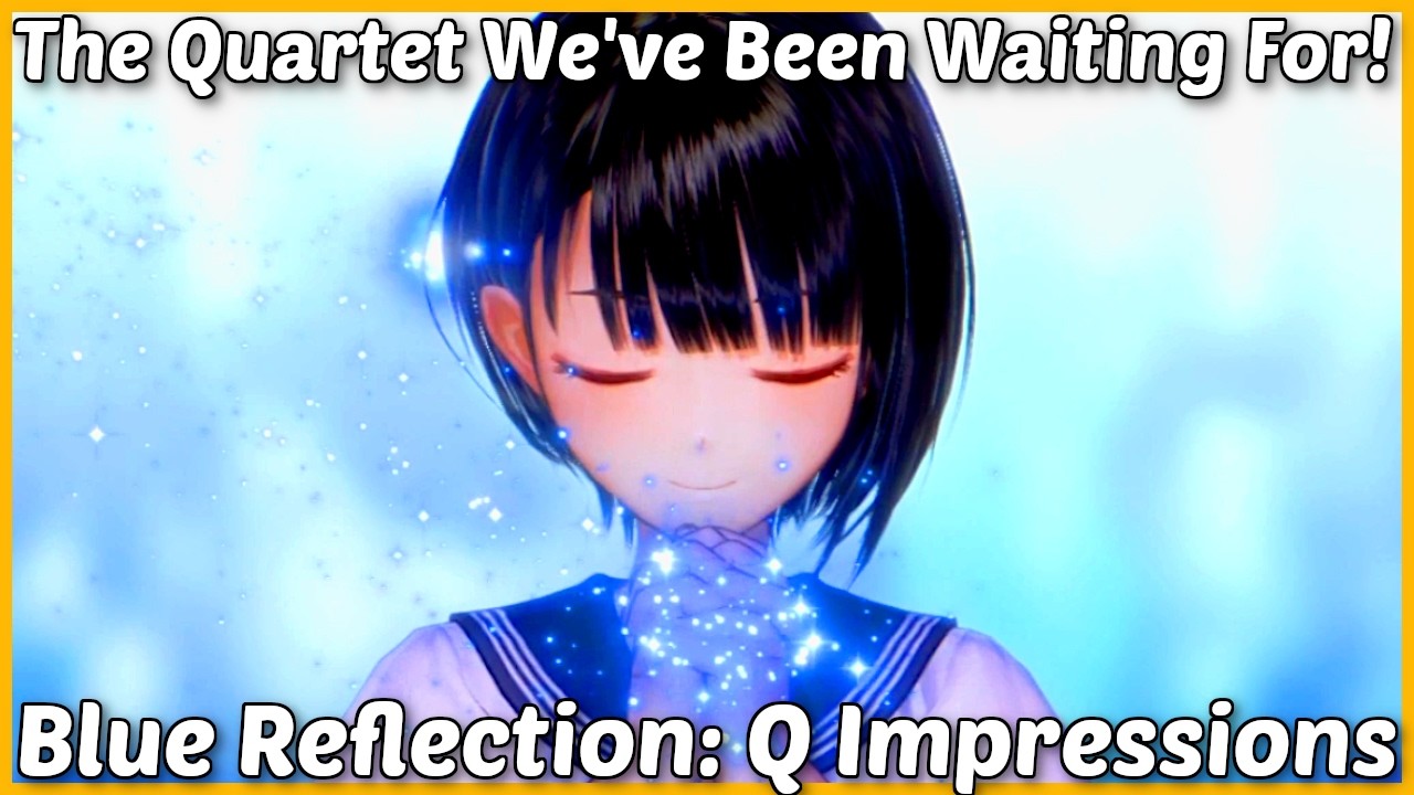 Весь Blue Reflection вместе в одном квартете! Впечатления (все части!) &mdash; консольная коллекция BR 💙