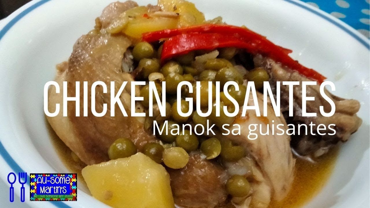Chicken Guisantes | Manok sa guisantes | Chicken with green peas | Masarap na ulam | Filipino recipe