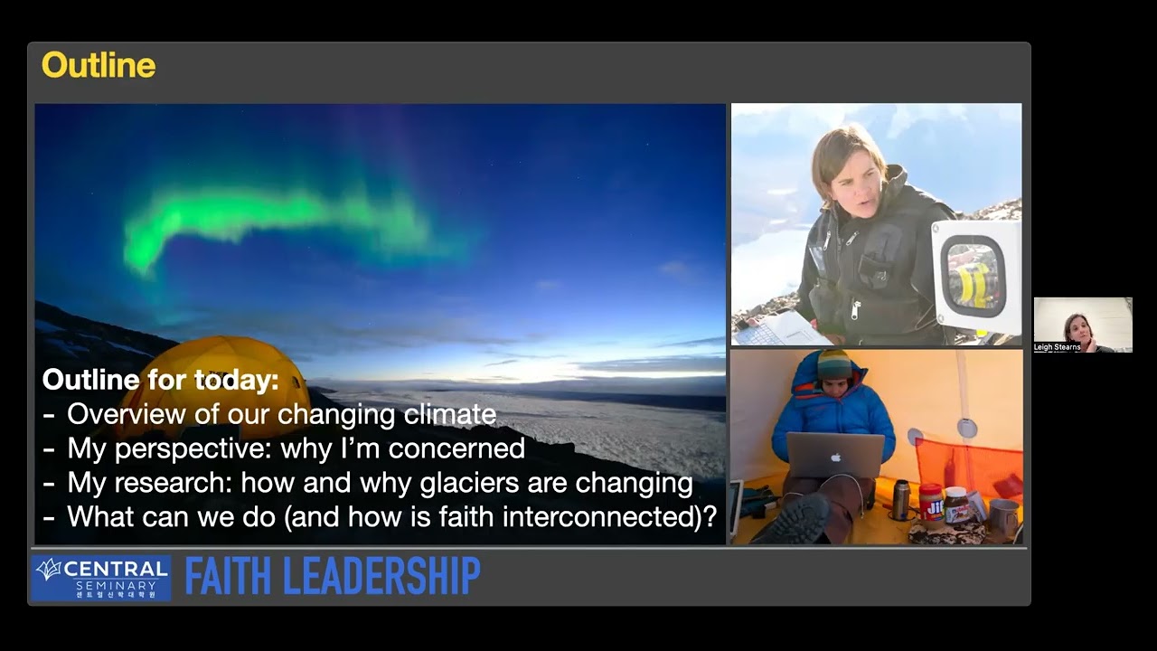 Session 1: Climate Change as Ministry’s Context: Science, Solutions and Urgency w/ Dr. Leigh Stearns