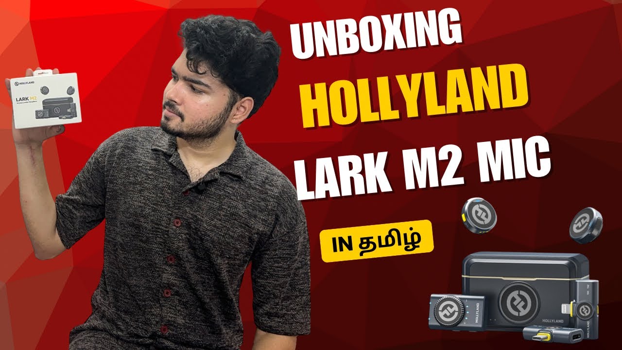 Unboxing Hollyland Lark M2 Mic | Tamil | heyyy navi