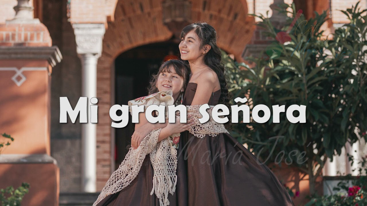 Mi gran señora