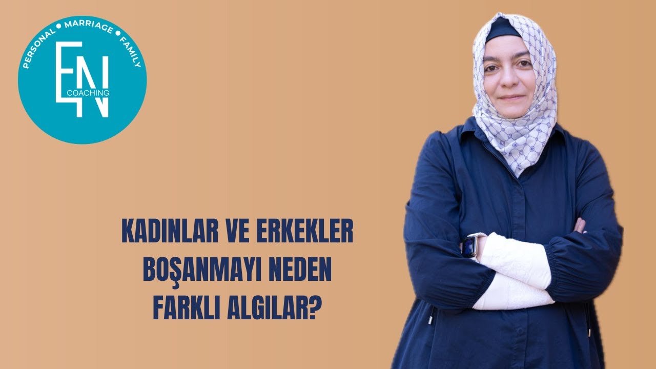 KADINLAR VE ERKEKLER BOŞANMAYI NEDEN FARKLI ALGILAR?