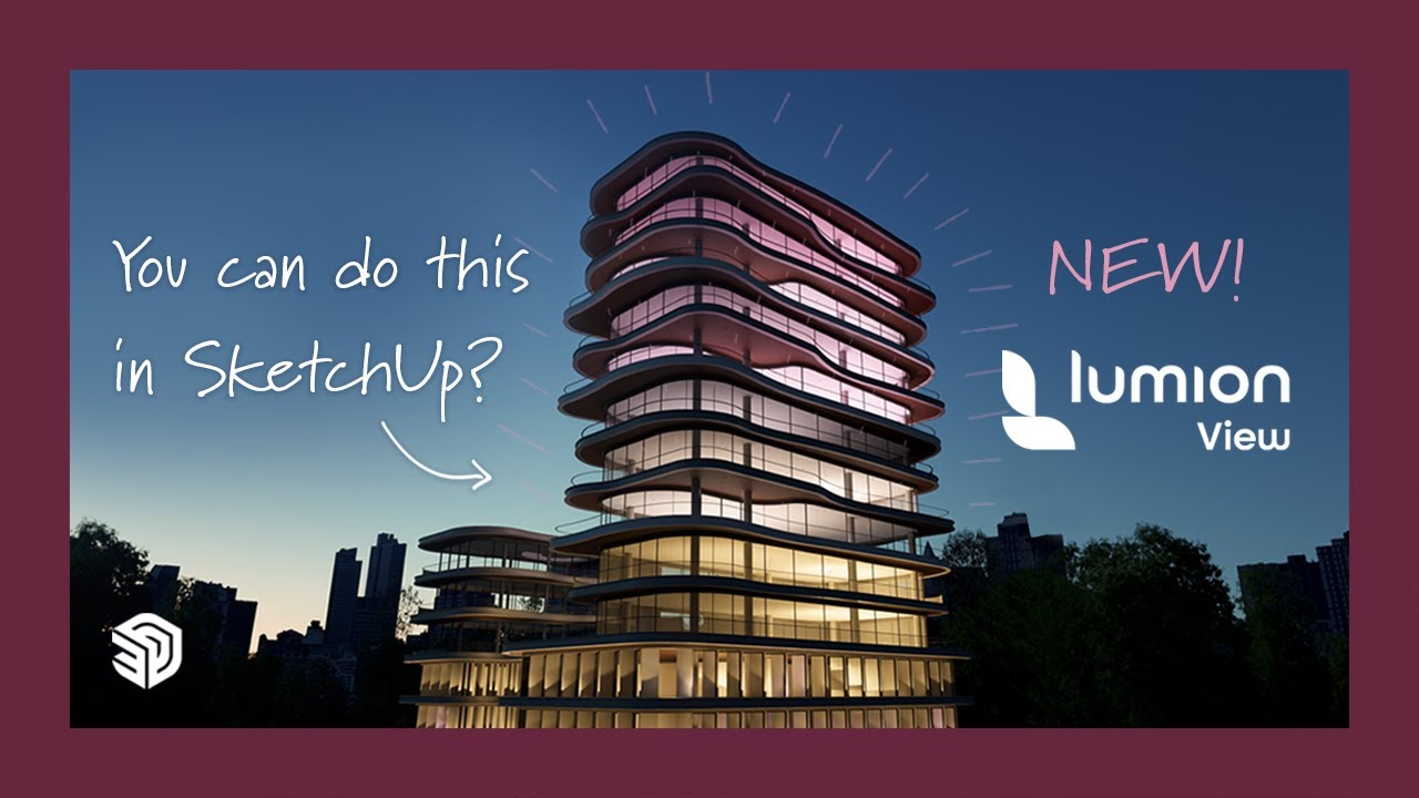 Lumion View for SketchUp - Available now