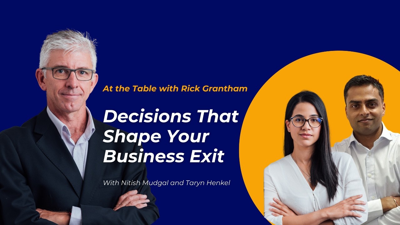 7 Exit Readiness Checks Every Business Owner Must Get Right | At the Table with Rick Grantham