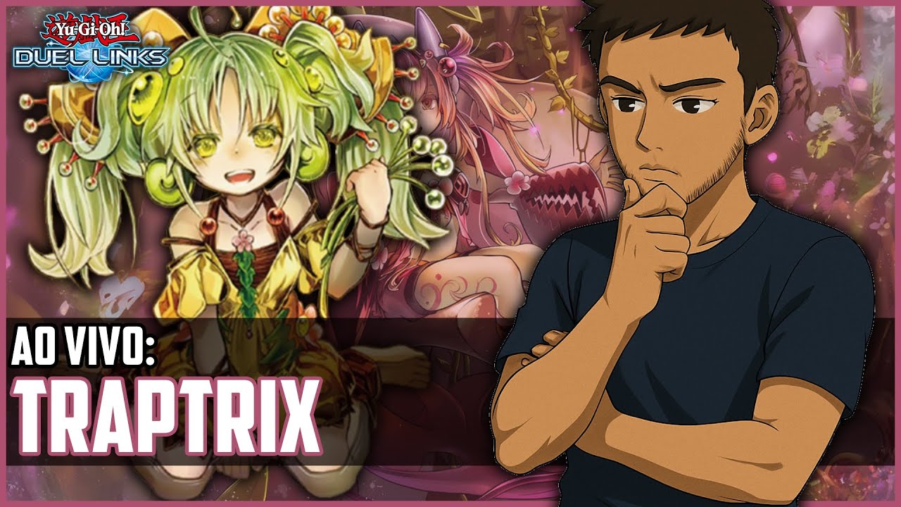 VAMOS DE TRAPTRIX NO DUEL LINKS! [LIVE]