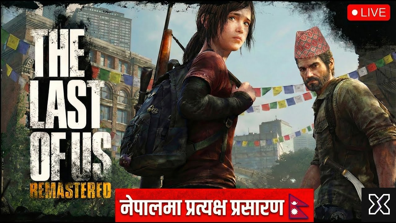 LIVE (Nepal) - LAST OF US I