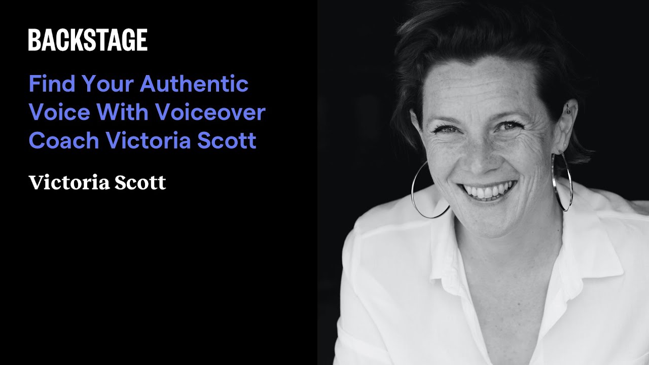 Find Your Authentic Voice With Voiceover Coach Victoria Scott