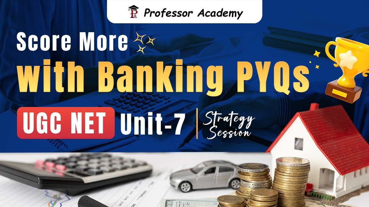 UGC NET Commerce | Score More with Banking PYQs | UGC NET Unit-7 Strategy Session