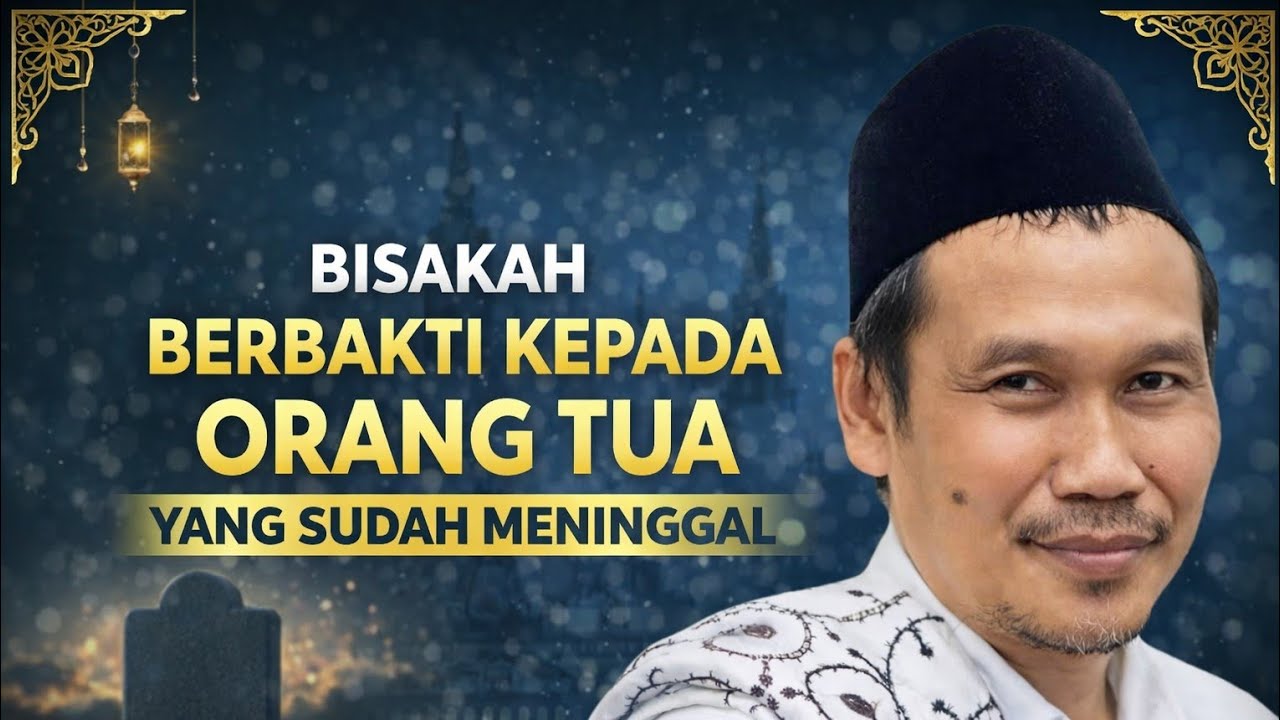 NGAJI GUS BAHA//BISAKAH BERBAKTI KEPADA ORANG TUA YANG SUDAH MENINGGAL.