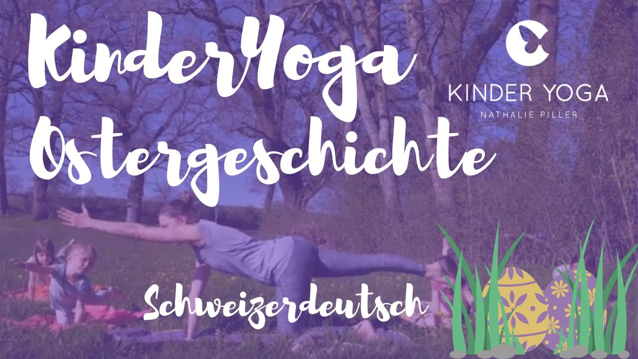 Kinderyoga - Ostergeschichte (schweizerdeutsch)