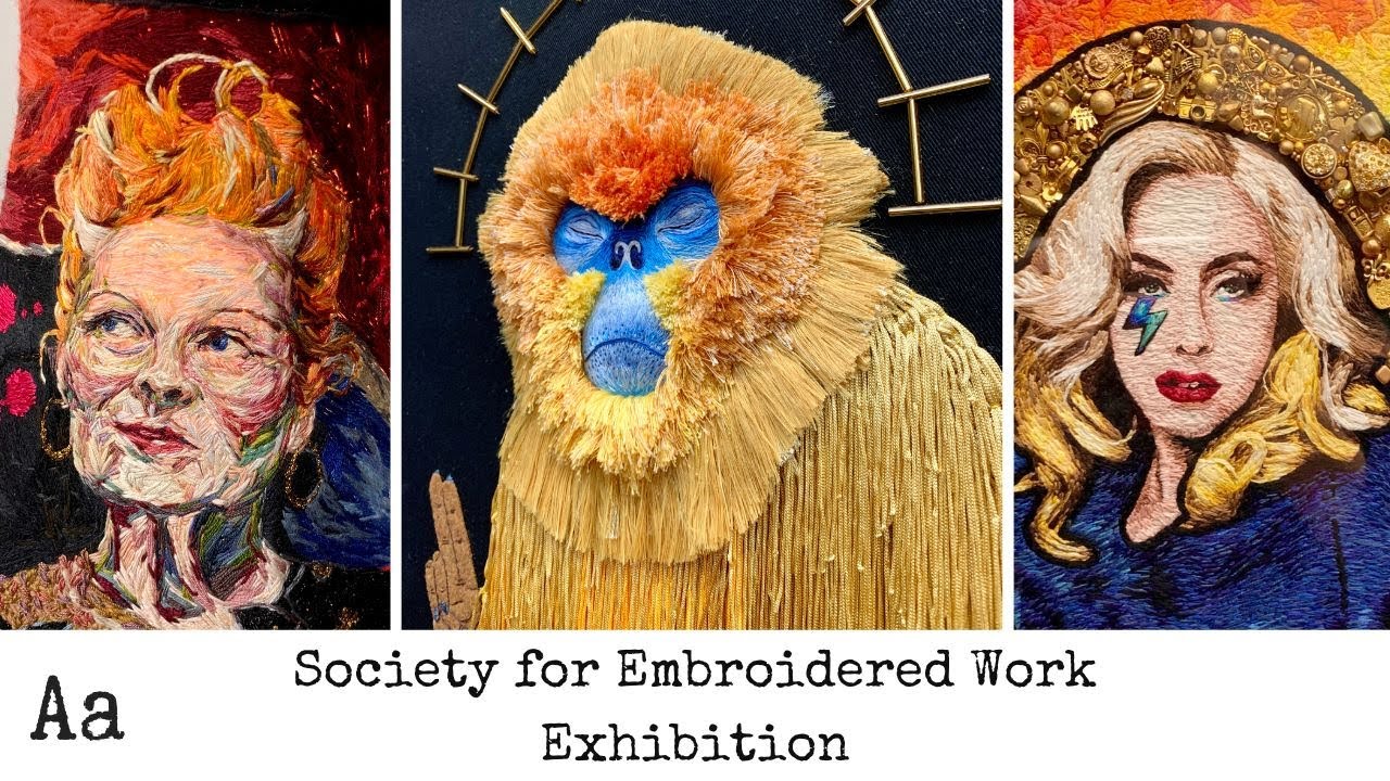 'Stunning Embroidery Exhibitions' (No:6) | Society for Embroidered Work | Contemporary Stitched Art