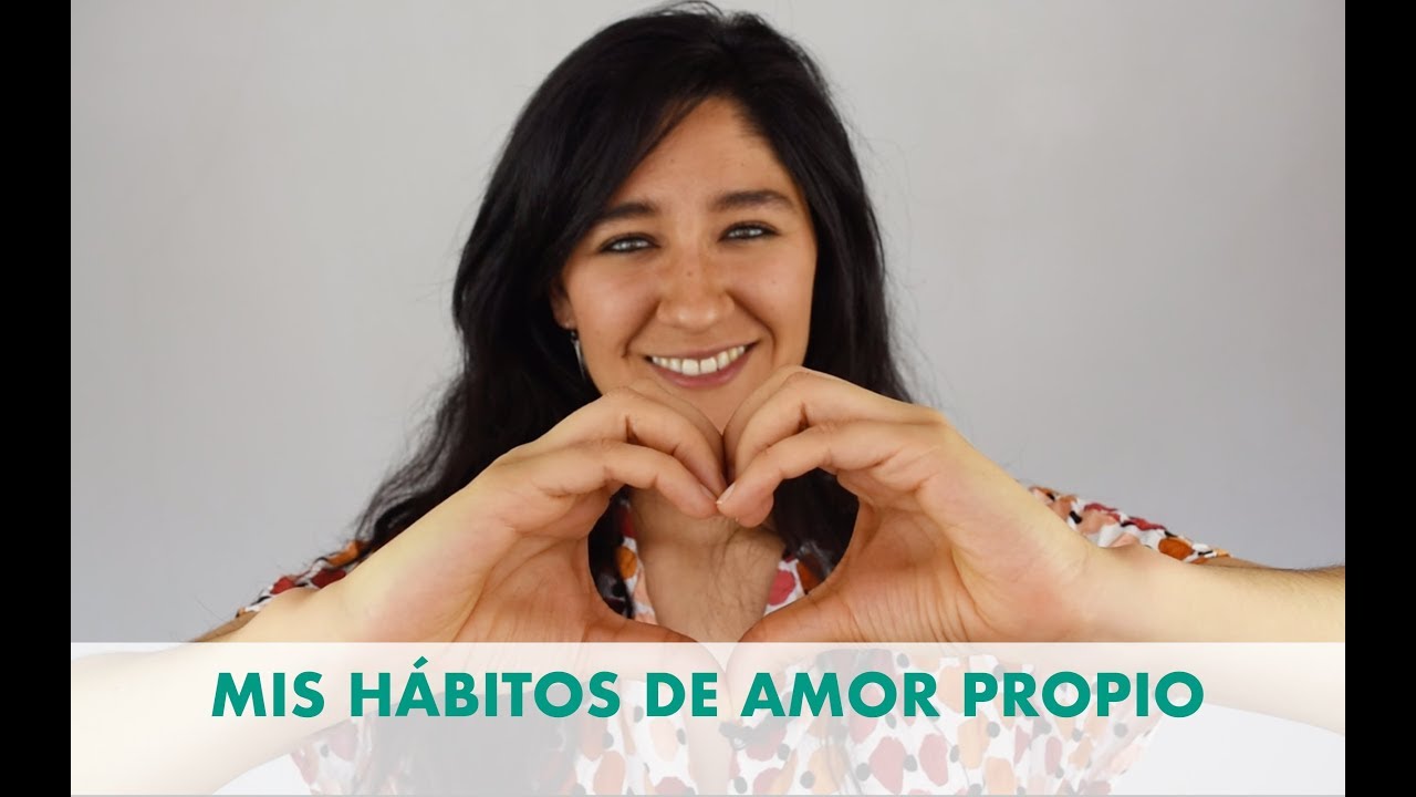 Mis hábitos de autocuidado y amor propio