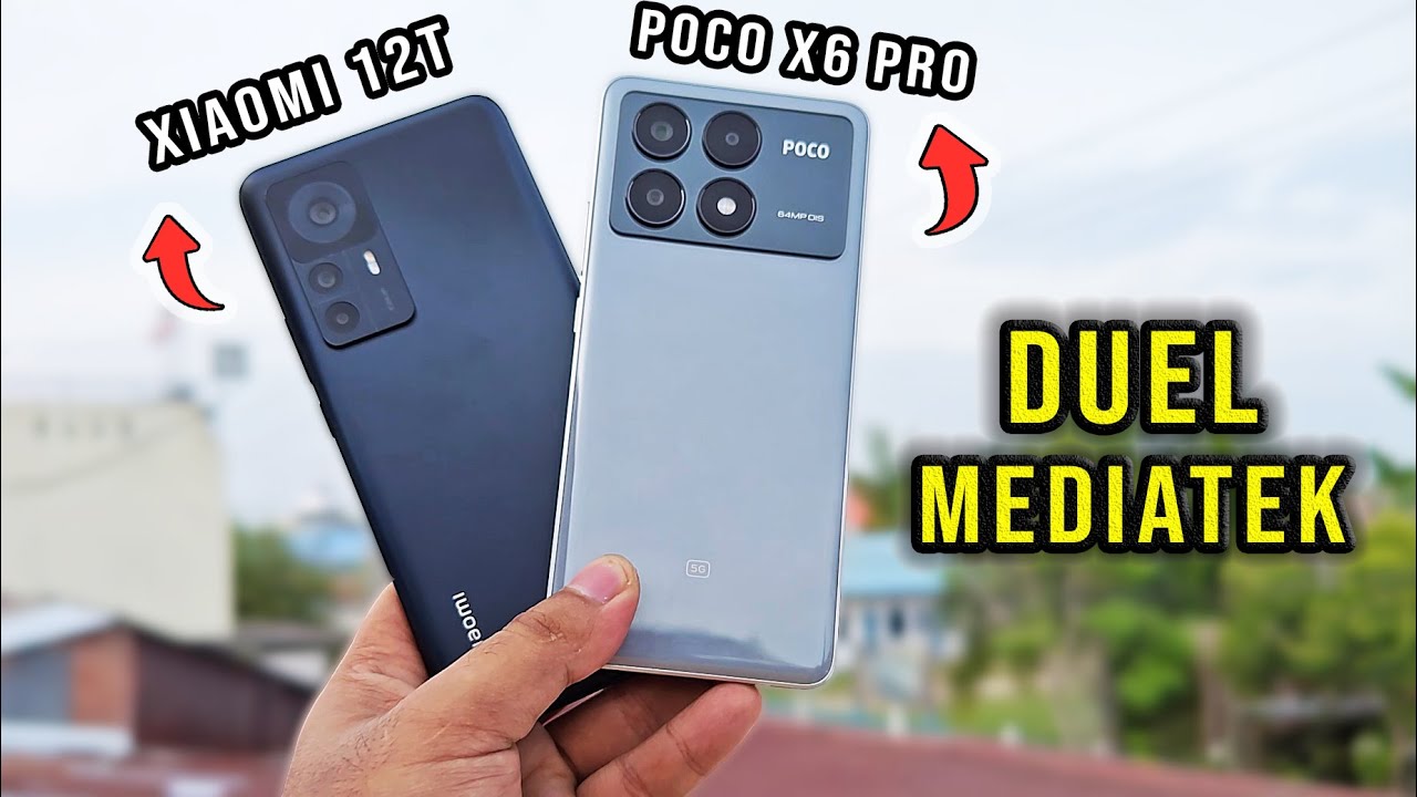 Peforma Beda Tipis ? Perbandingan Xiaomi 12T vs POCO X6 Pro Duel Mediatek Camera Performa Antutu