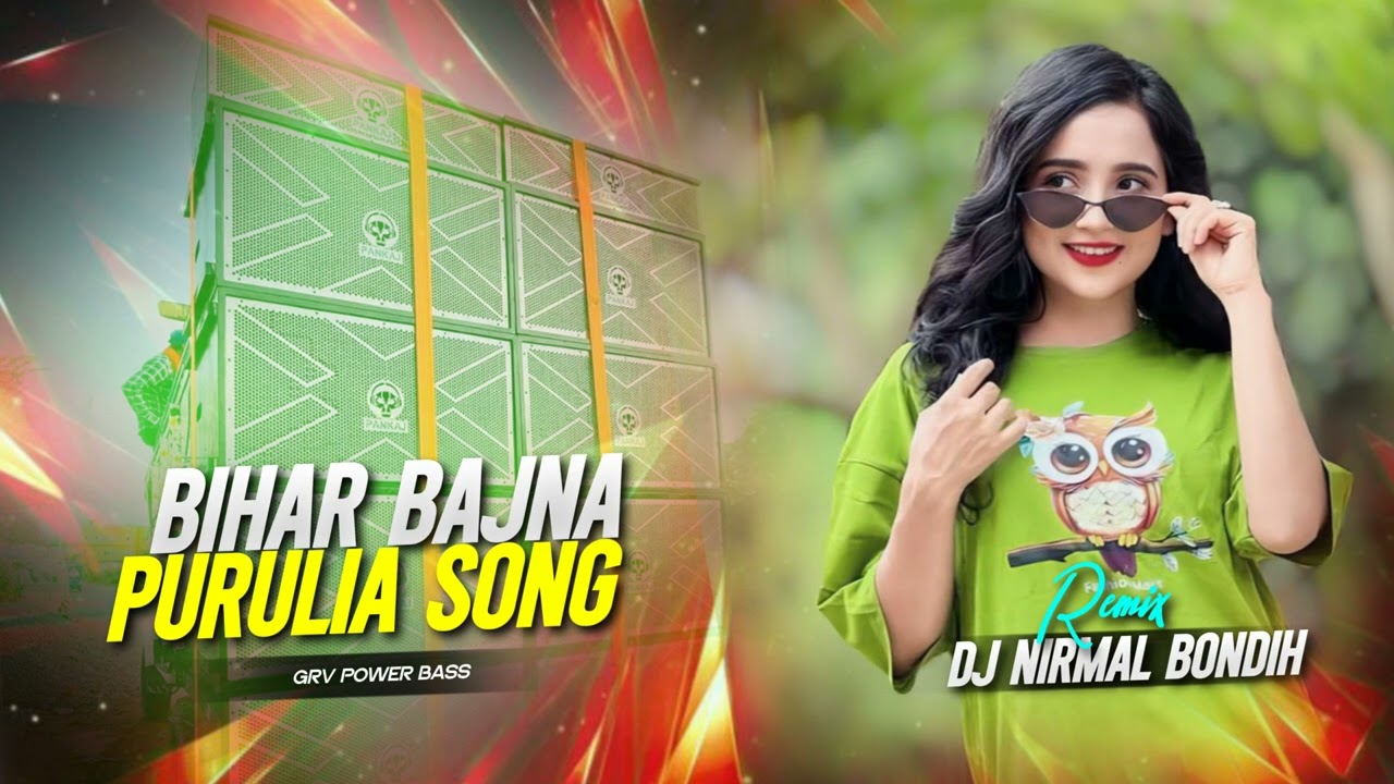 Bihar Bajna || New Purulia Dj Song 2026 || #Grv #Power #Bass || Dj Nirmal Bondih 