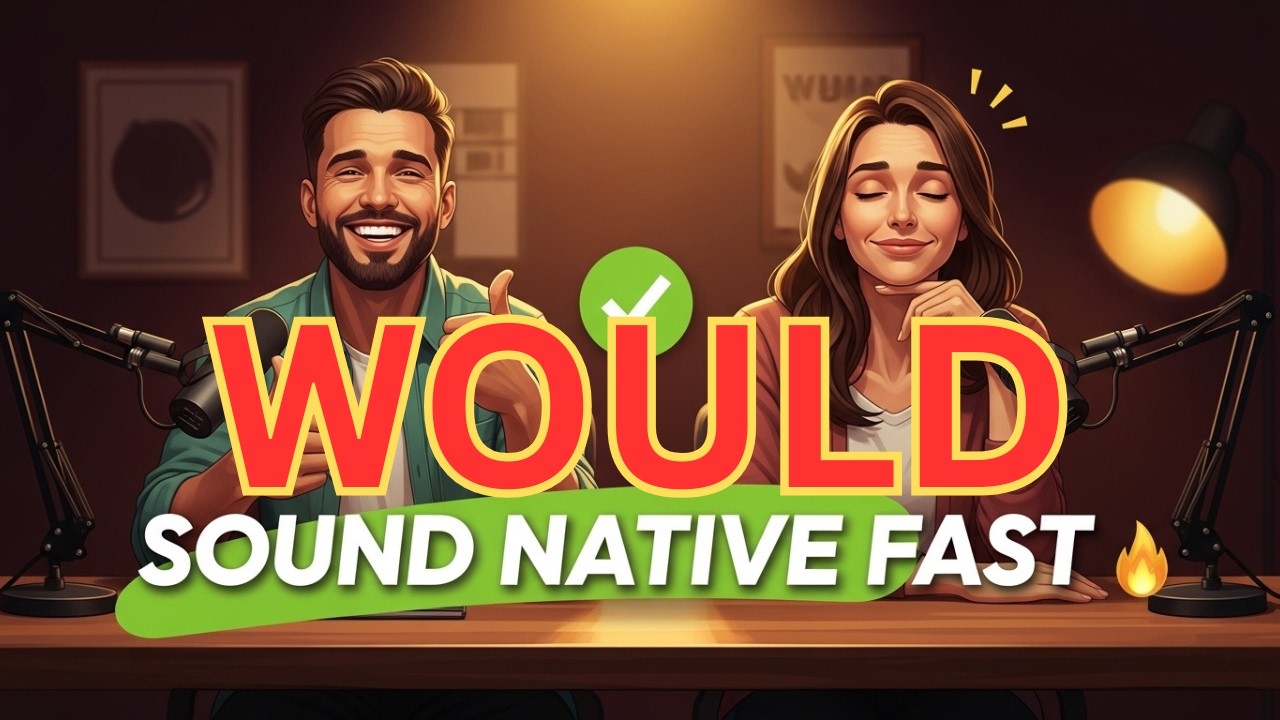 WOULD in English Conversation: 6 Real-Life Speaking Examples