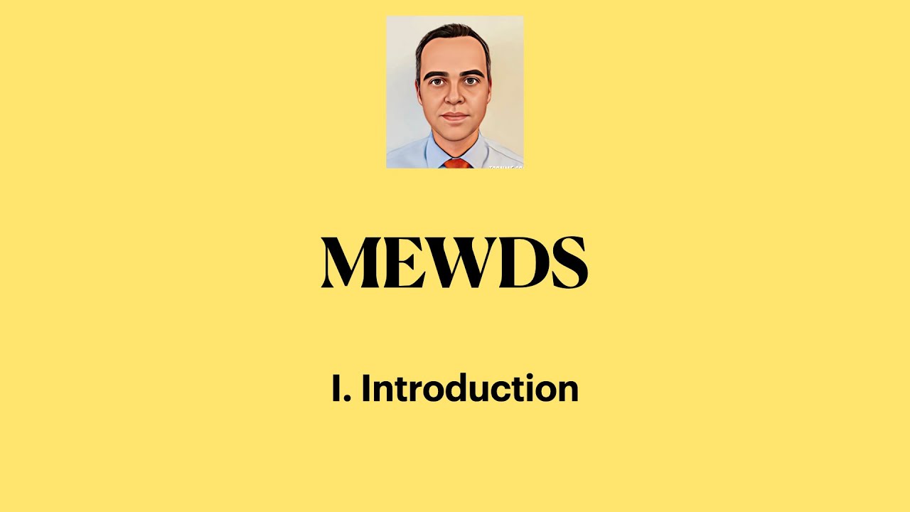MEWDS - I. Introduction