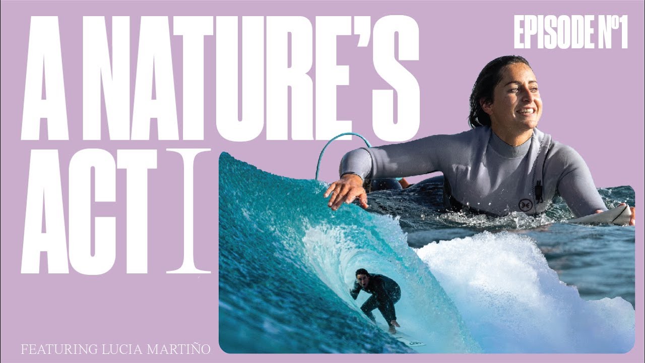 Surfing Madeira with Lucia Martiño / A Nature's Act - Ep. 1