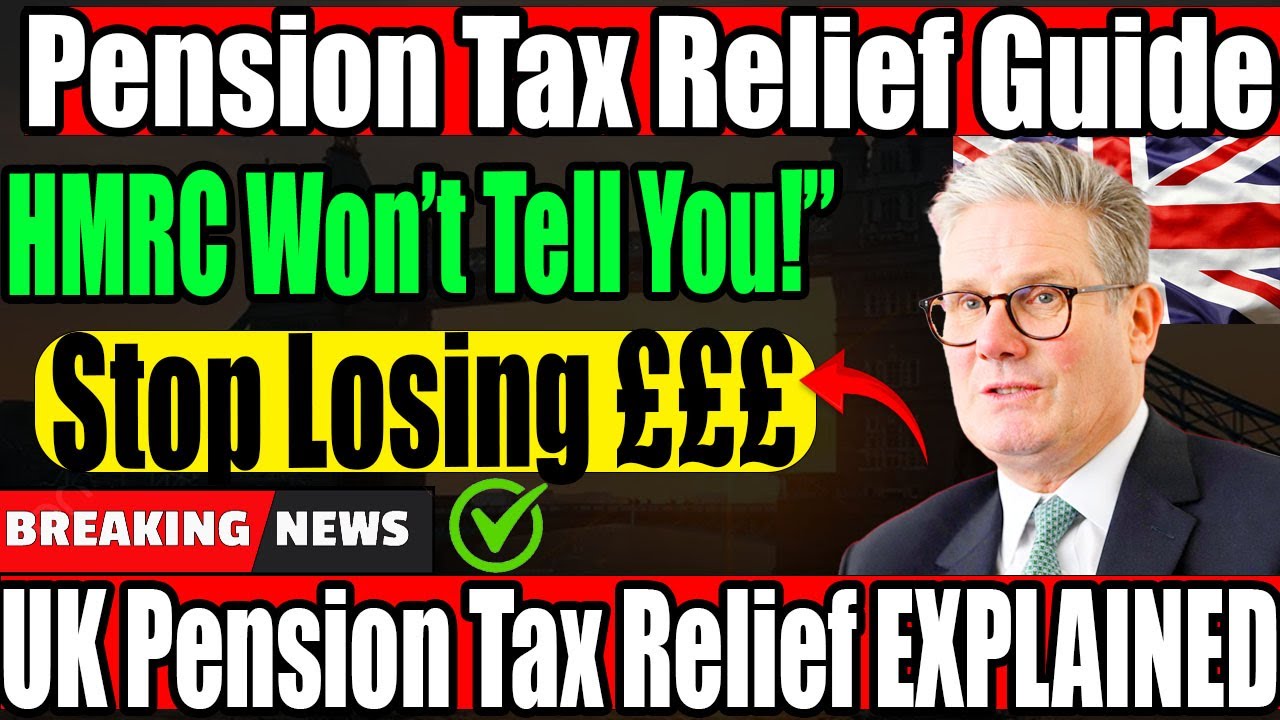UK Pension Tax Relief EXPLAINED | Higher-Rate Claiming Steps | Unlock Thousands in 2025–26