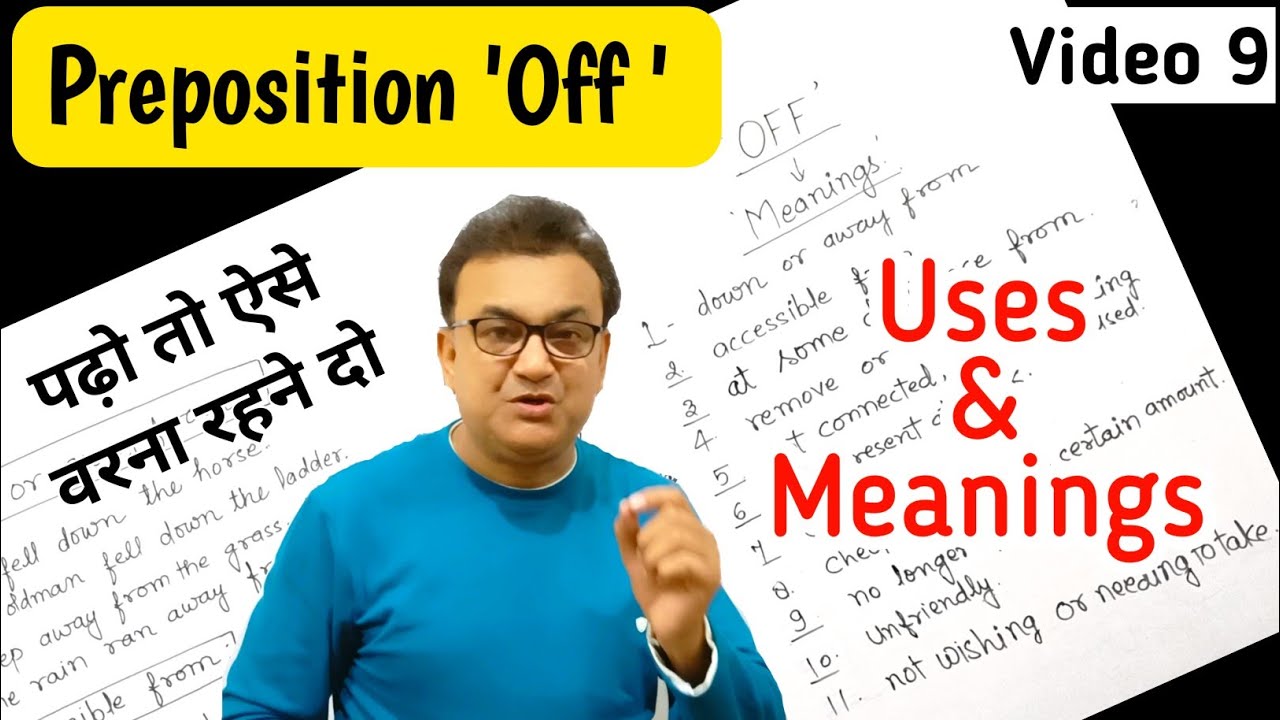 Preposition 'Off' | Meanings And Uses of Preposition 'Off' in English Grammar From Basic to Advance