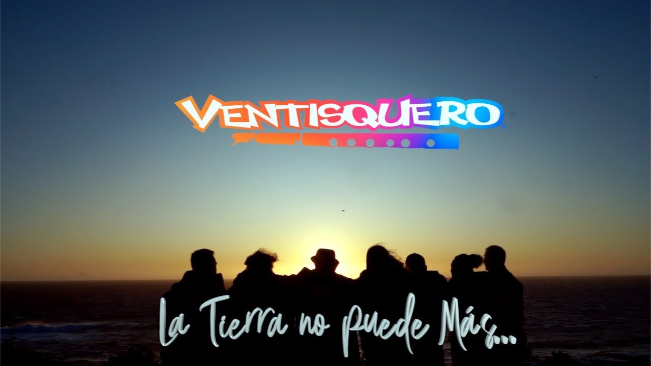 La tierra no puede m&aacute;s - Ventisquero