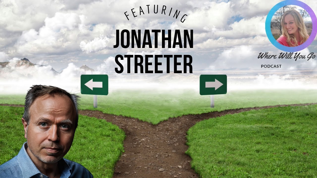 Streeter's Thoughts: Where Will You Go: 033