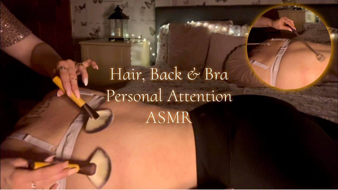 ASMR HAIR, BACK & BRA Attention | Hair & Back Brushing, Oil Massage, Scratching & More For Sleep