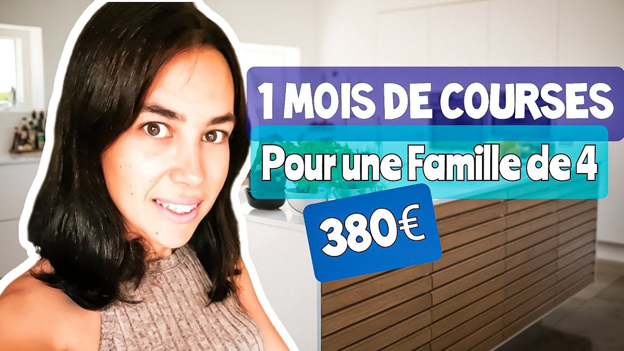 🛒 Retour de courses du mois: 380€ pour une famille de 4