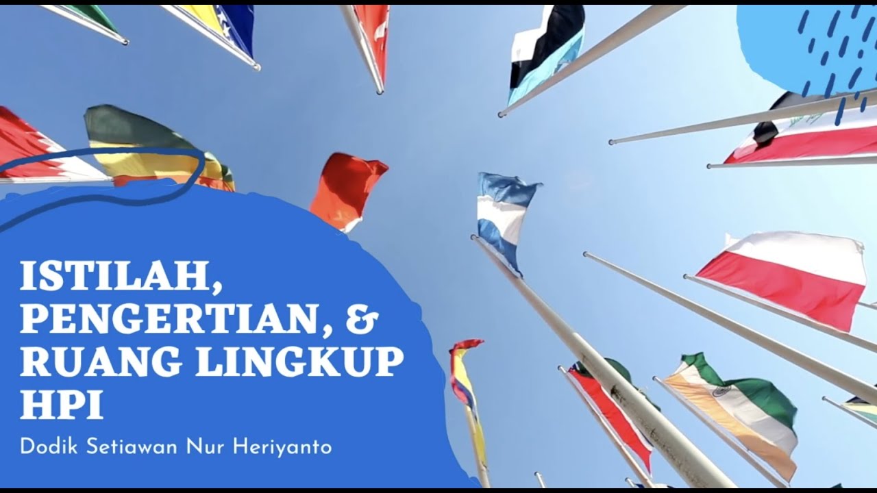 Istilah, Pengertian, & Ruang Lingkup HPI