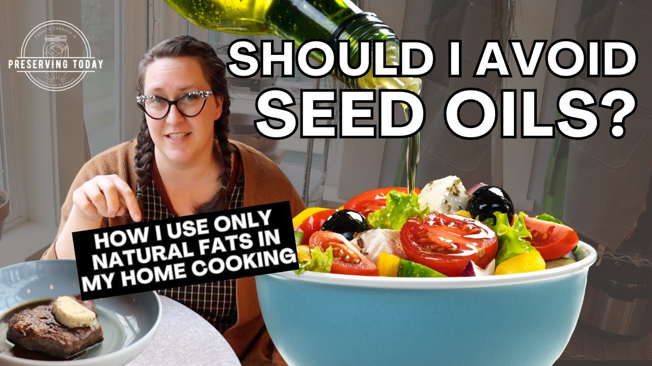 Swap Seed Oils for Natural Fats in Home Cooking
