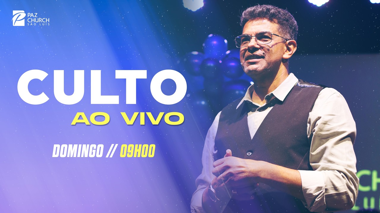 Culto de Celebração - Paz São Luís 08/02/2026 - 09h